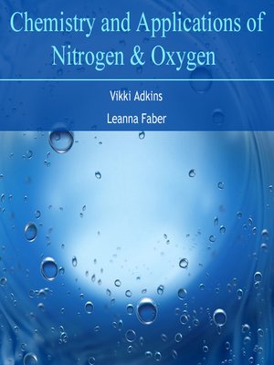 cover image of Chemistry and Applications of Nitrogen & Oxygen